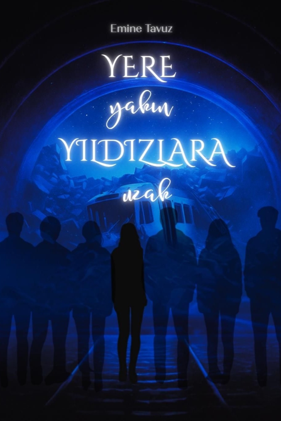 YERE YAKIN YILDIZLARA UZAK